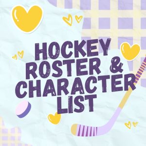 Hockey Roster and Character List